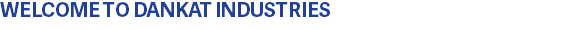 Welcome to DanKat Industries 